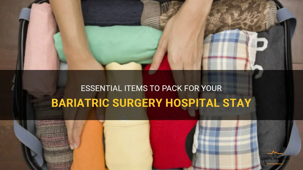 what to pack for bariatric surgery hospital stay