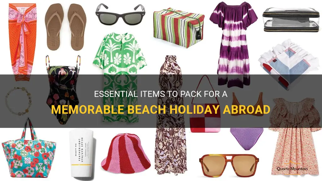 what to pack for beach holiday abroad