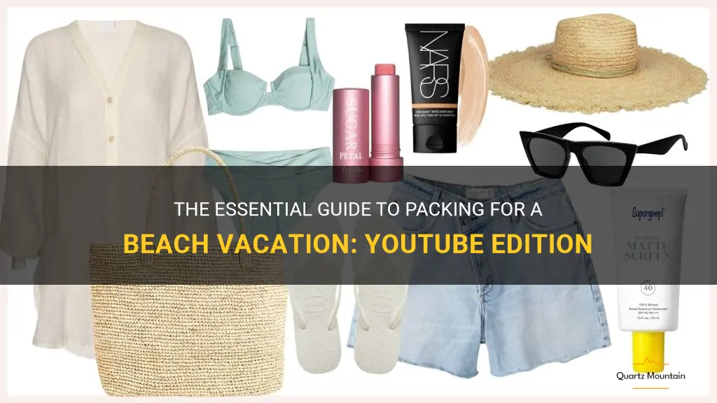 what to pack for beach vacation youtube