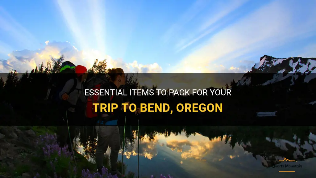 what to pack for bend oregon