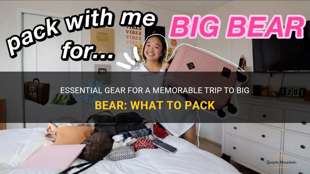 what to pack for big bear