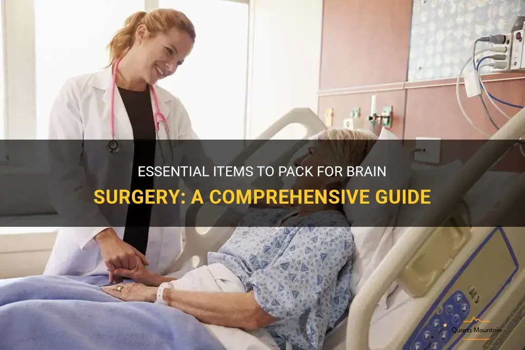 what to pack for brain surgery