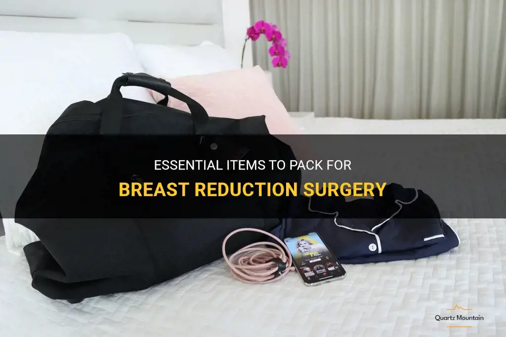 what to pack for breast reduction surgery