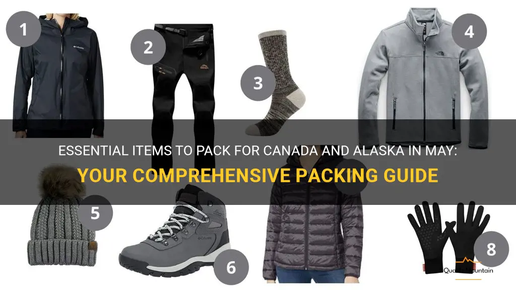 what to pack for canada and alaska in may