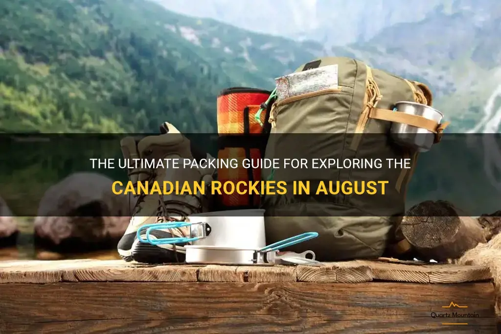 what to pack for canadian rockies in august