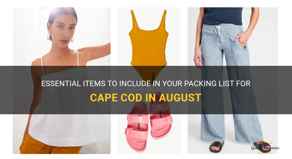 what to pack for cape cod in august