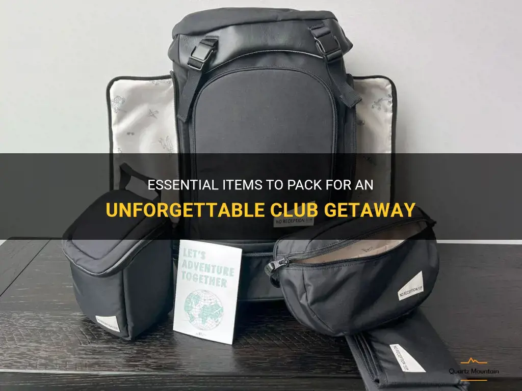 what to pack for club getaway