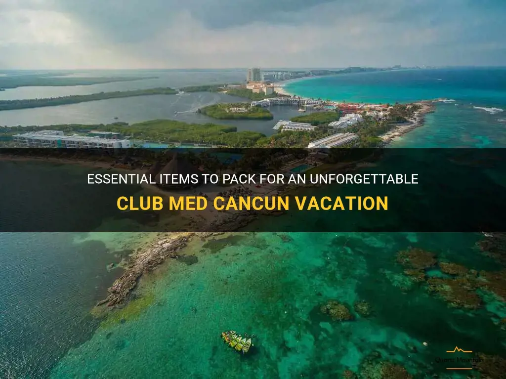 what to pack for club med cancun