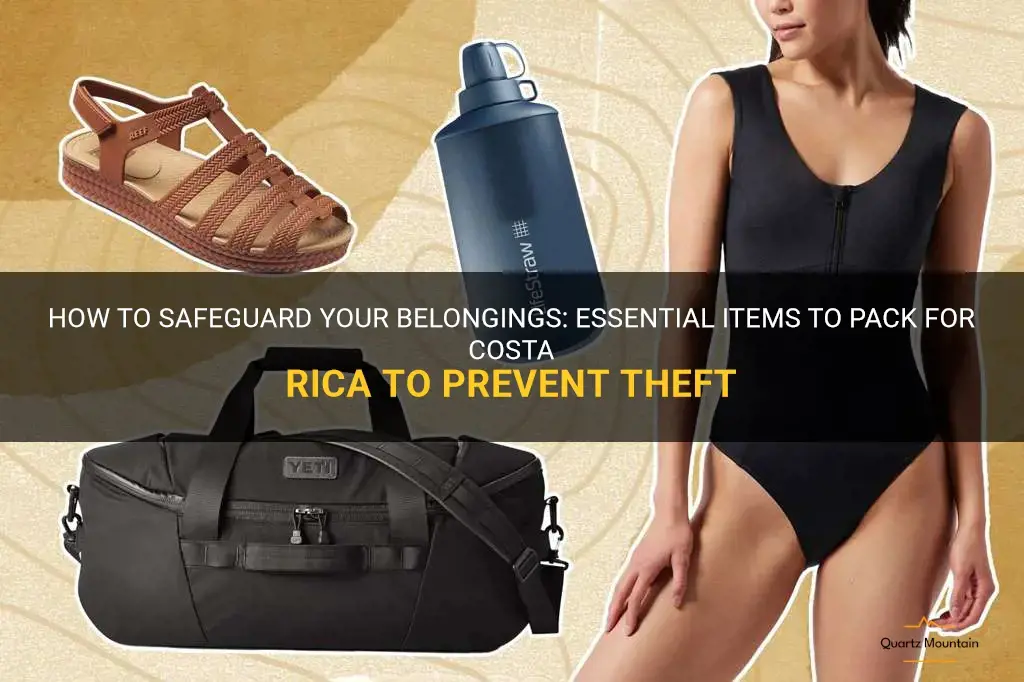 what to pack for costa rica theft