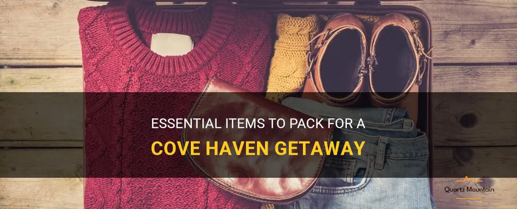 what to pack for cove haven