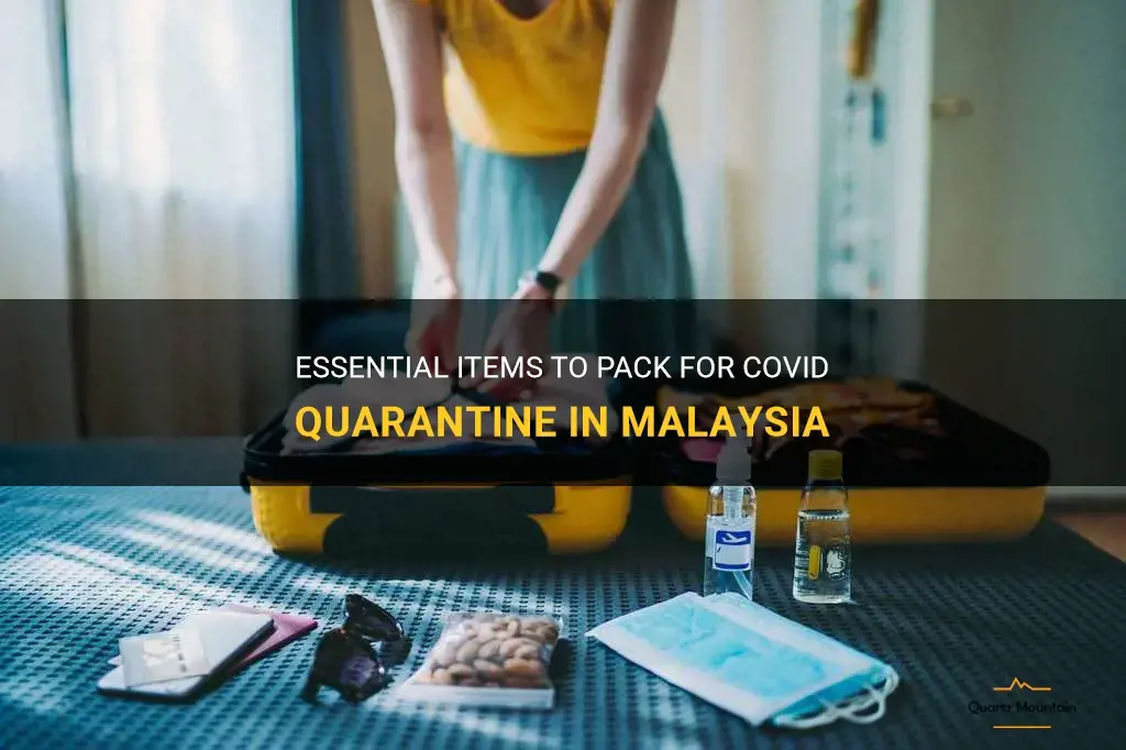 what to pack for covid quarantine malaysia