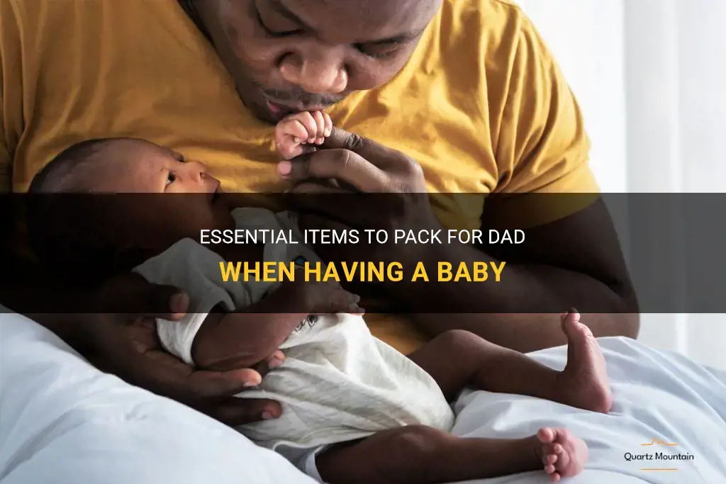 what to pack for dad when having a baby