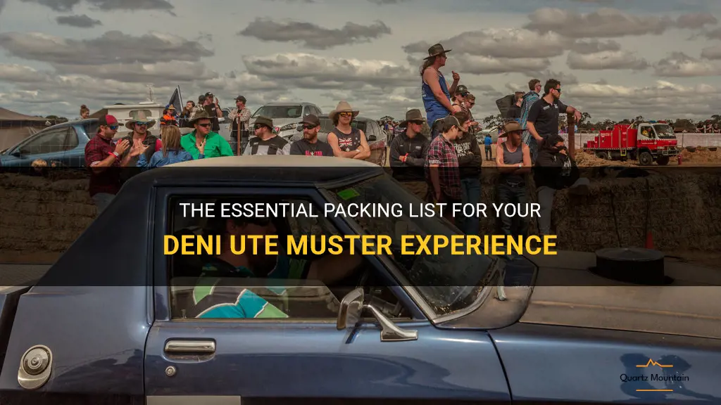 what to pack for deni ute muster