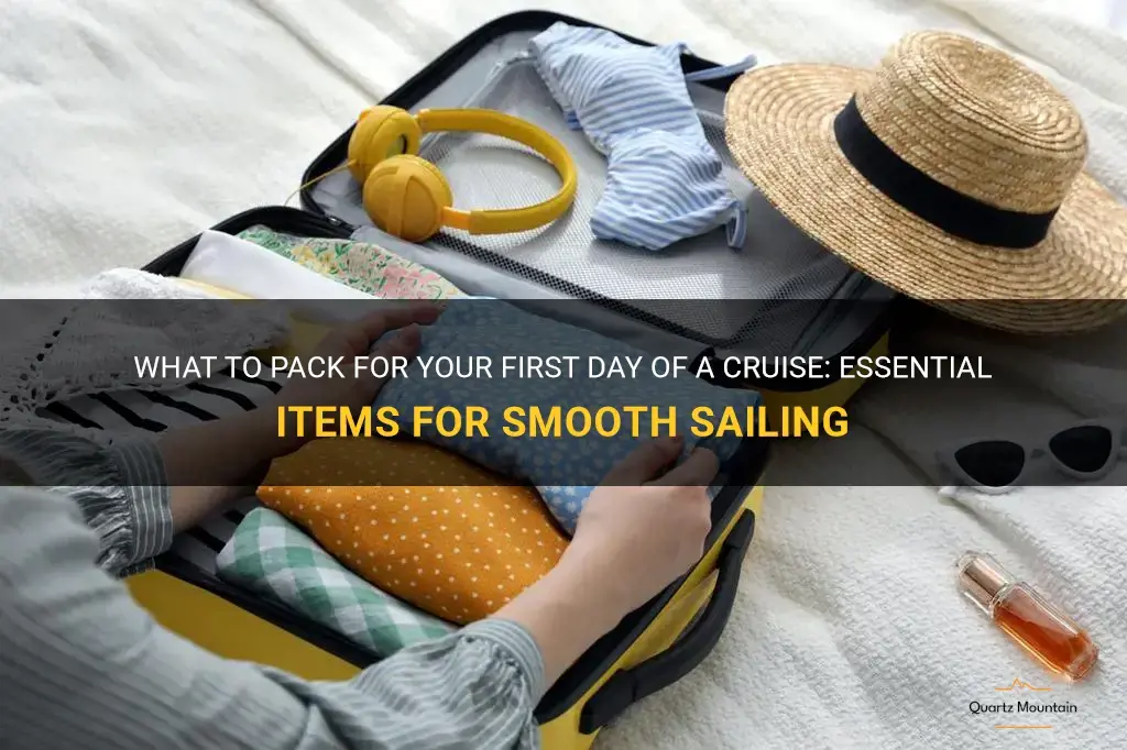 what to pack for first day of cruise