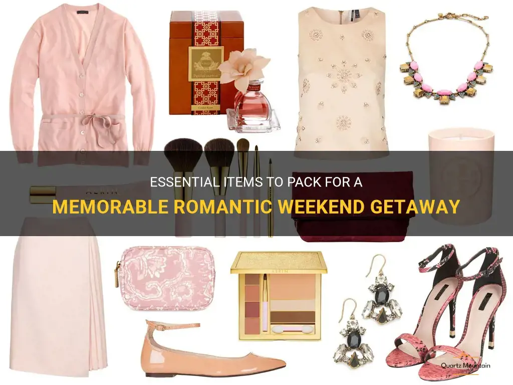 what to pack for first romantic weekend away