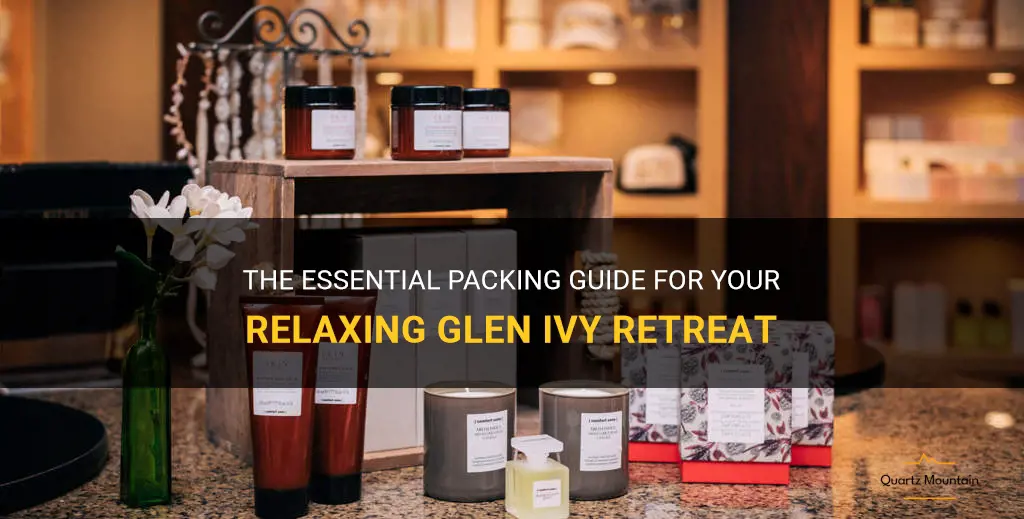 what to pack for glen ivy