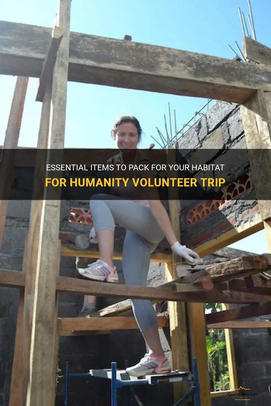 what to pack for habitat for humanity