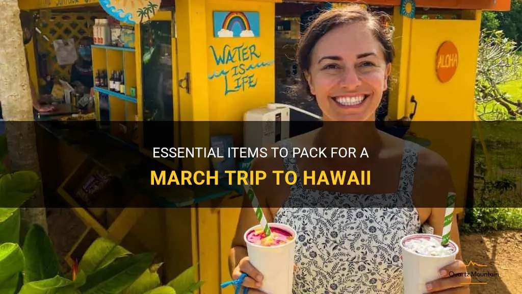 what to pack for hawaii trip in march