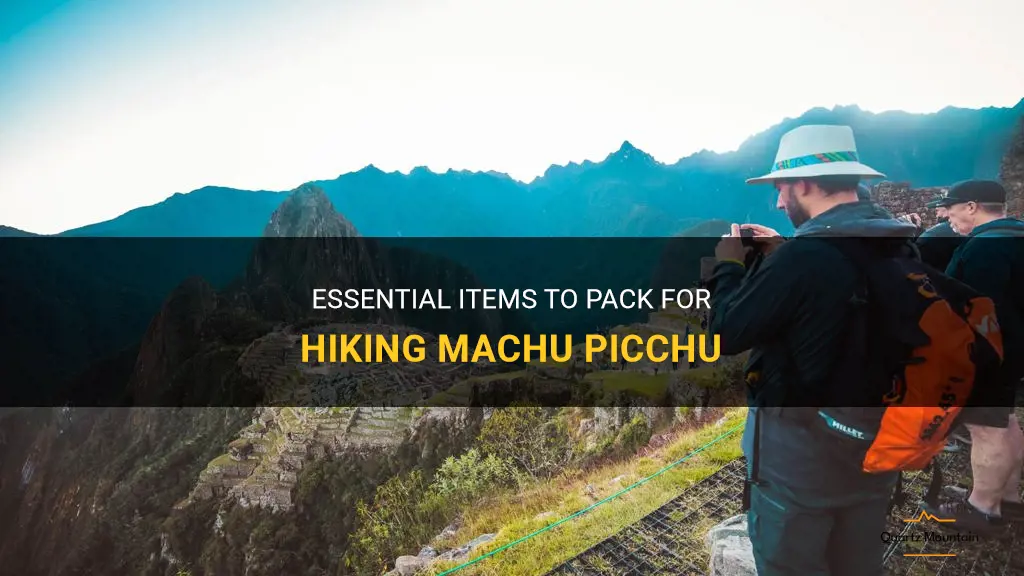 what to pack for hiking mach picchu