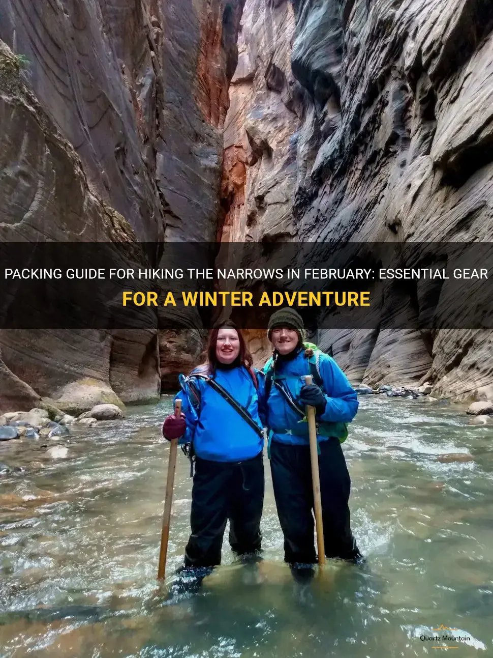 what to pack for hiking the narrows in February