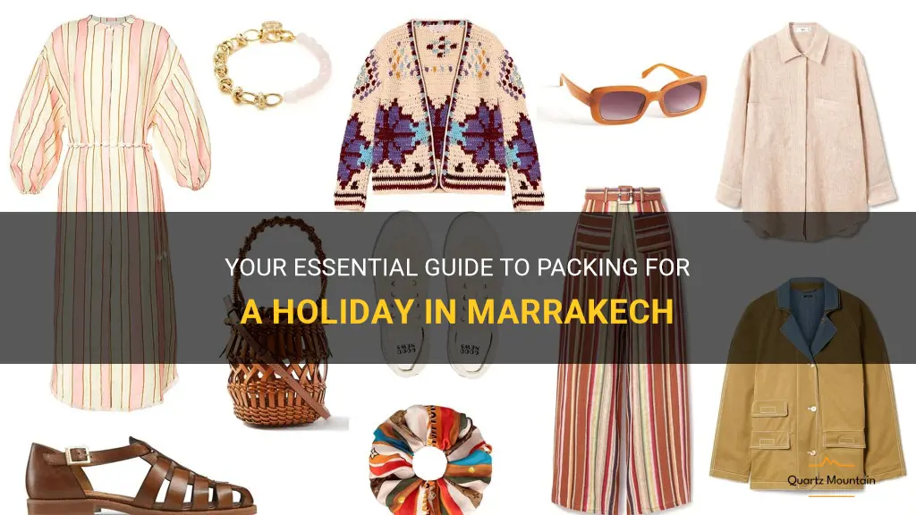 what to pack for holiday in marrakech