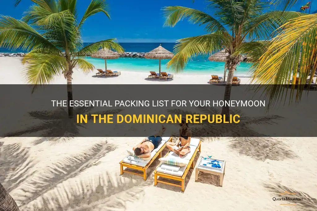what to pack for honeymoon in dominican republic