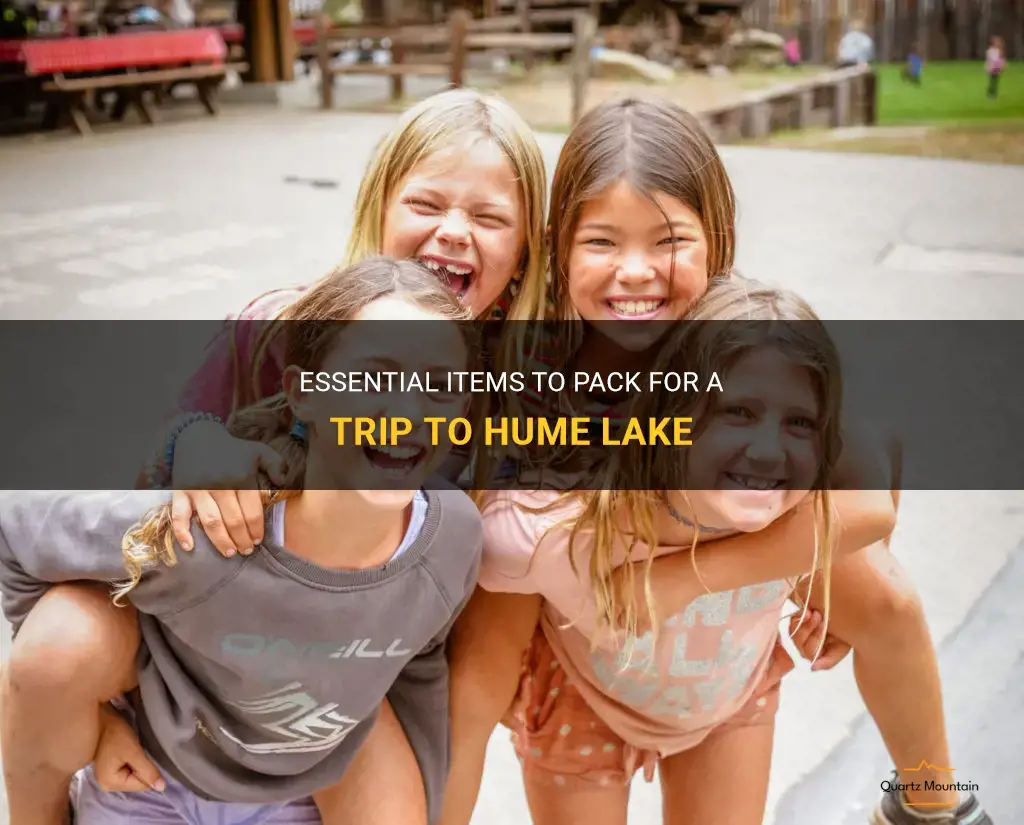 what to pack for hume lake
