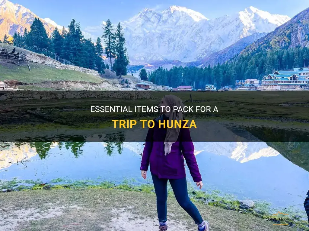 what to pack for hunza
