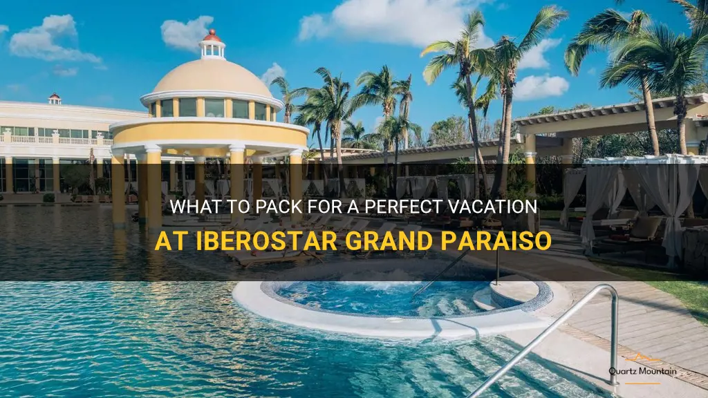 what to pack for iberostar grand paraiso