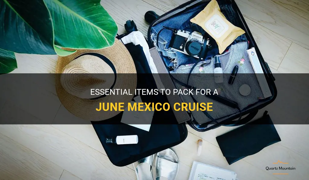 what to pack for june mexico cruise