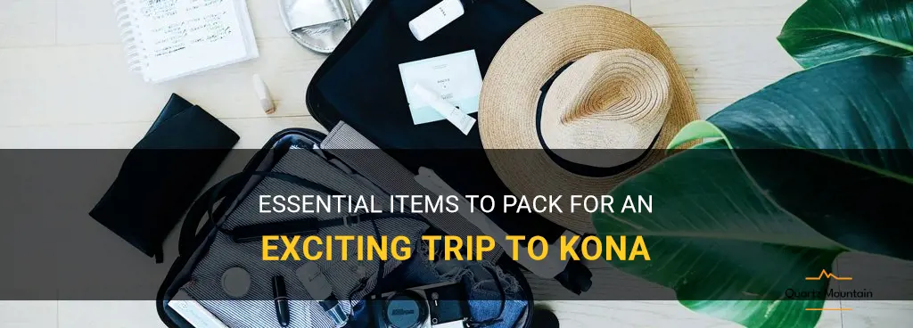 what to pack for kona