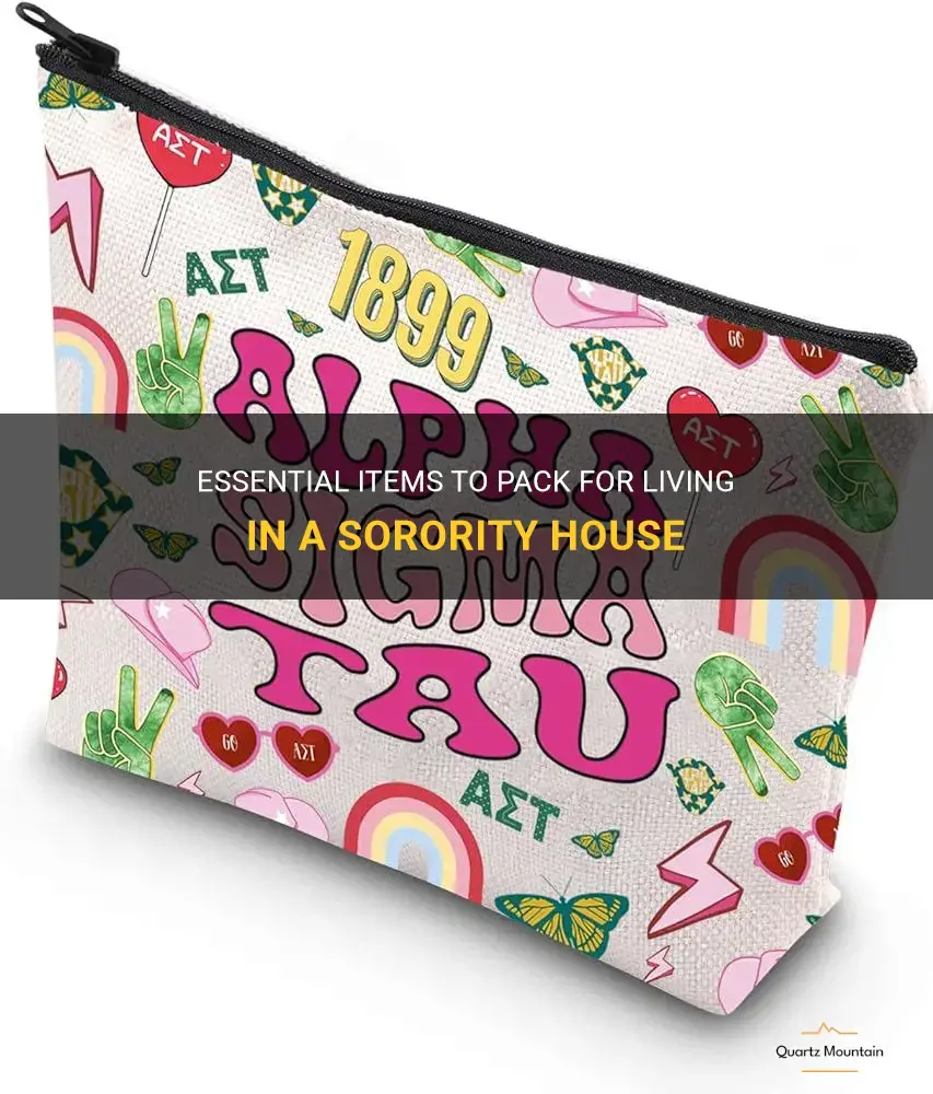 what to pack for living in a sorority house