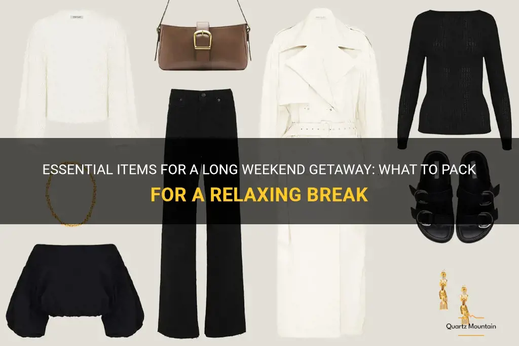 what to pack for long weekend