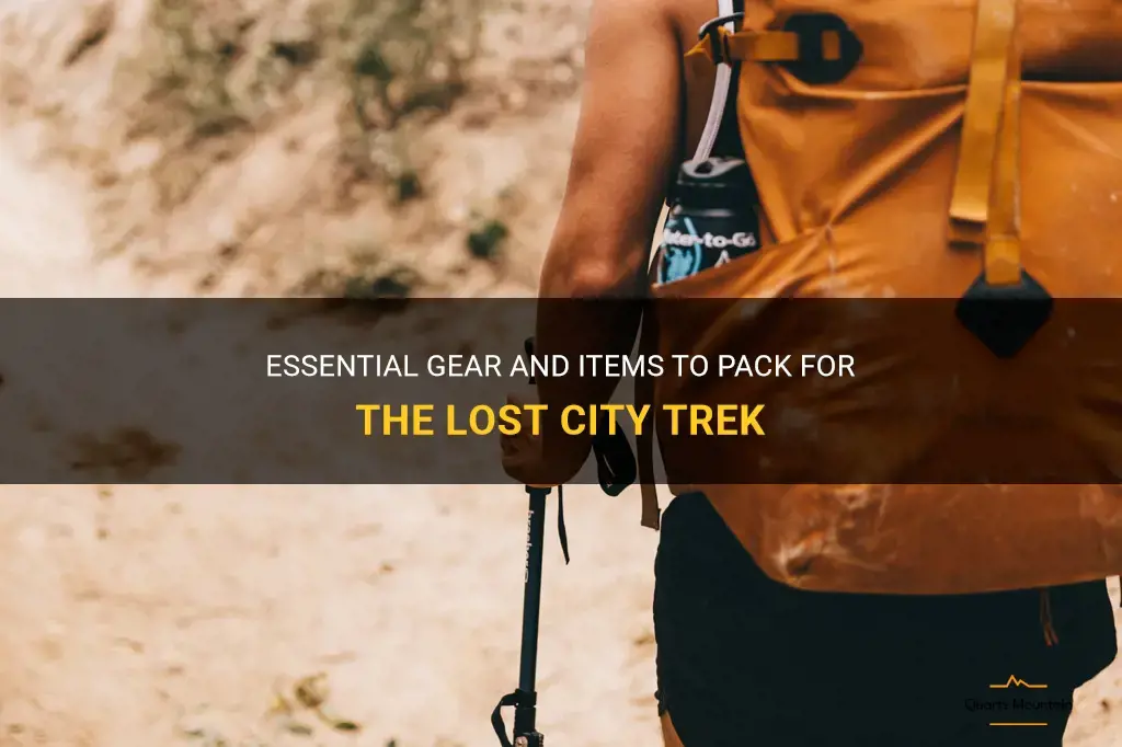 what to pack for lost city trek