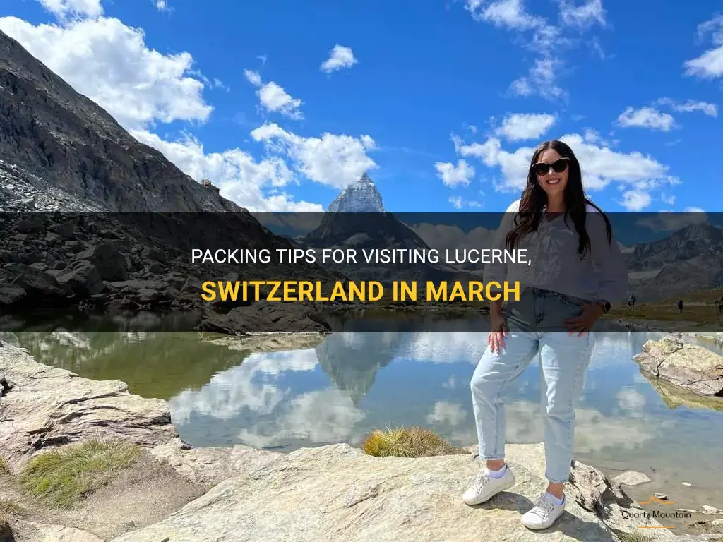 what to pack for lucerne switzerland in march