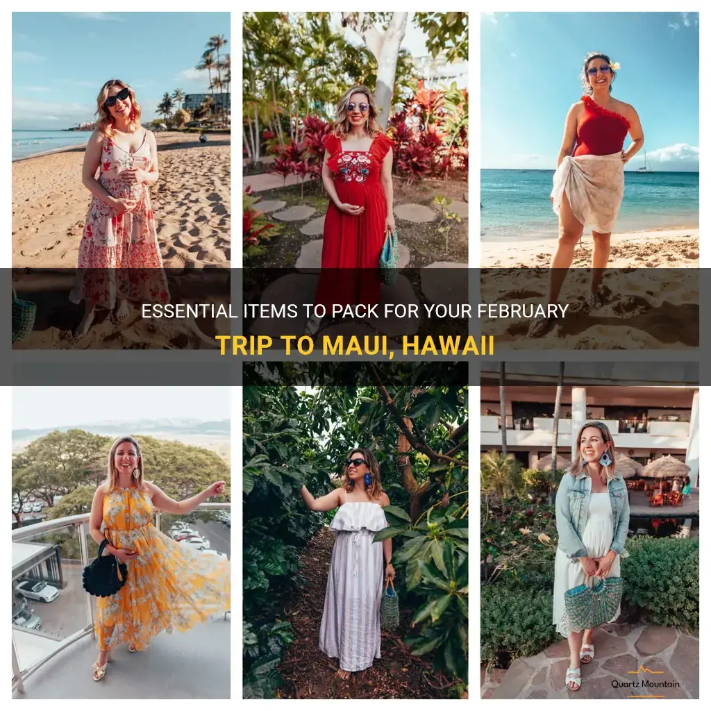 what to pack for maui hawaii in February