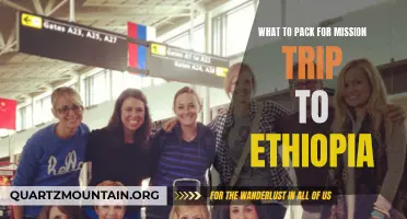 What to Pack for a Mission Trip to Ethiopia: Essential Items to Bring