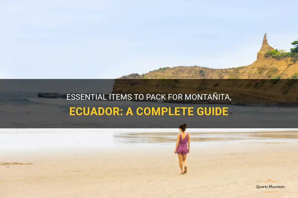 what to pack for montanita ecuador
