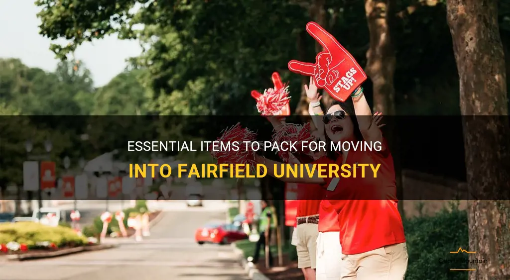 what to pack for move in fairfield university