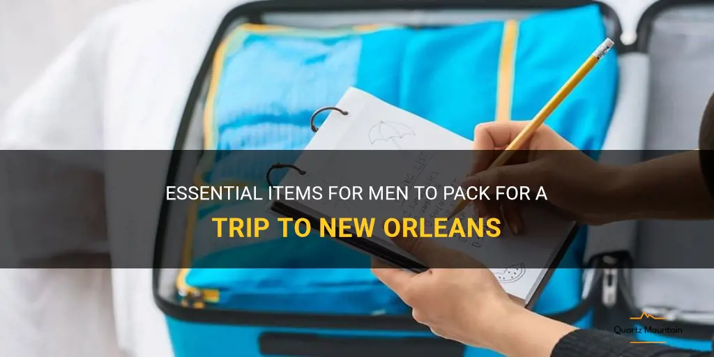 what to pack for new orleans men