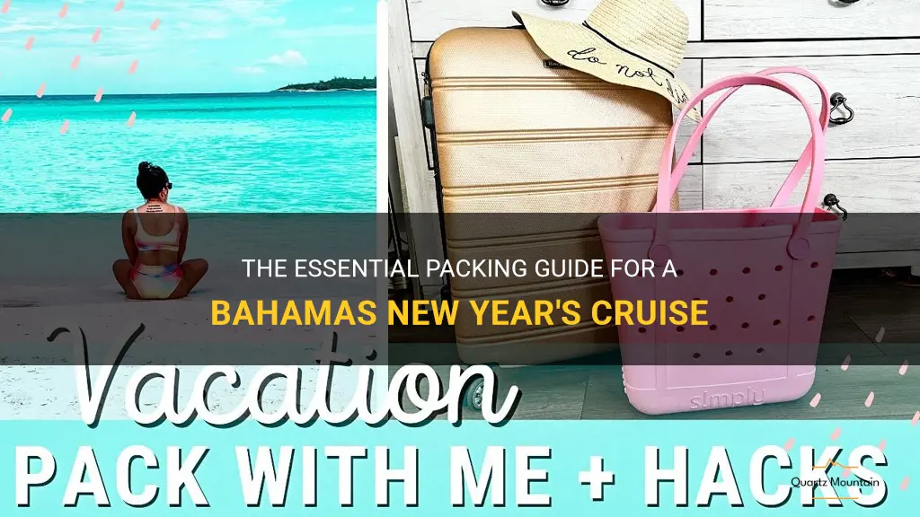 what to pack for new years cruise to bahamas