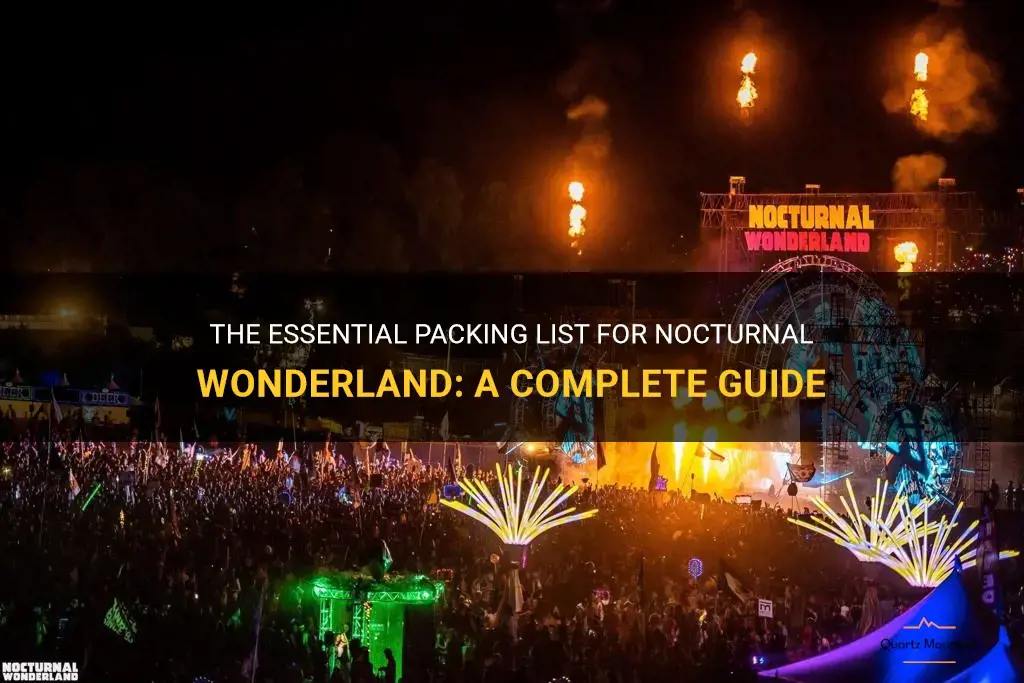 what to pack for nocturnal wonderland