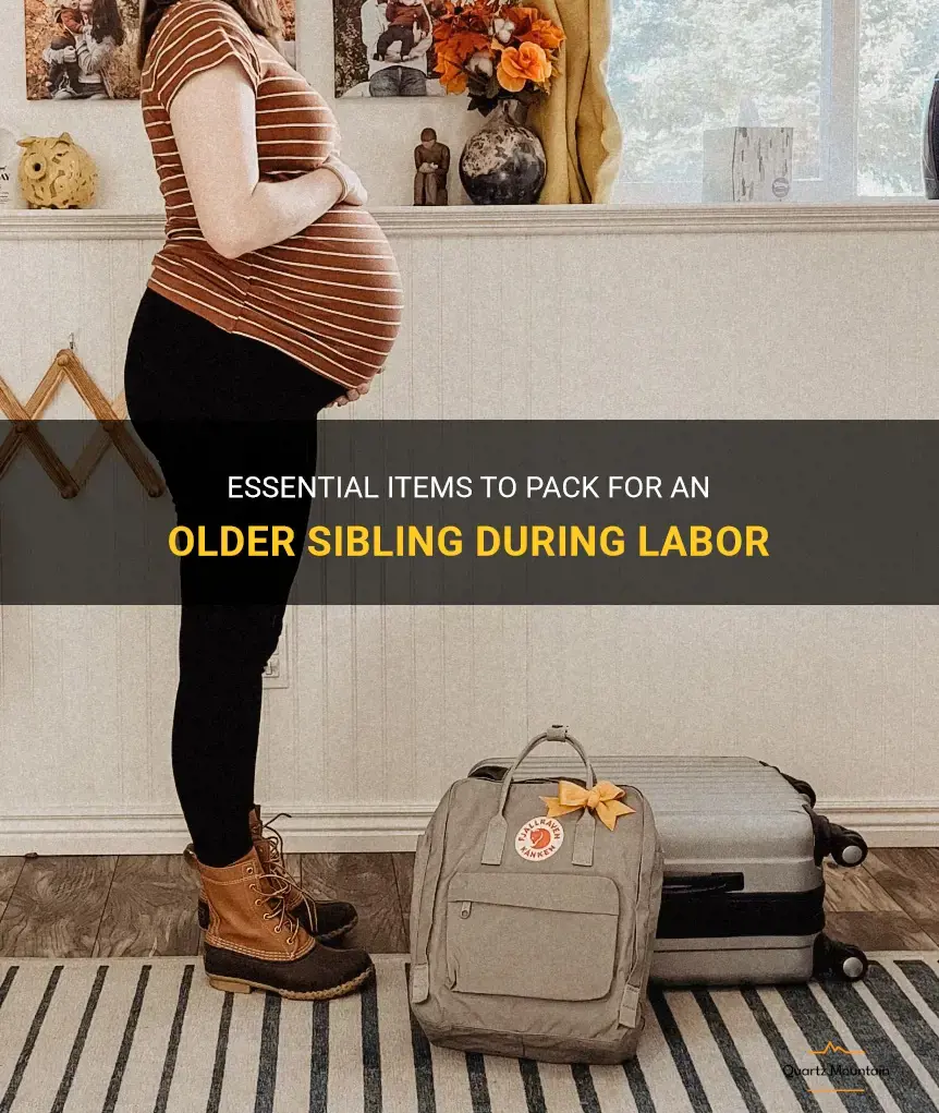 what to pack for older sibling during labor