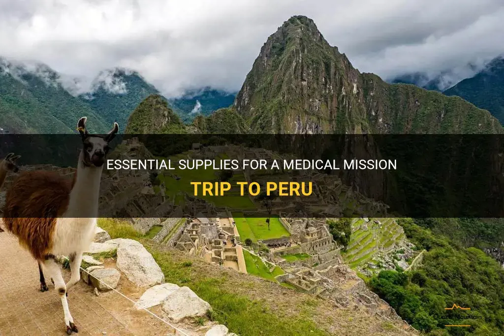 what to pack for peru medical mission trip