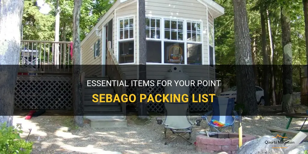 what to pack for point sebago
