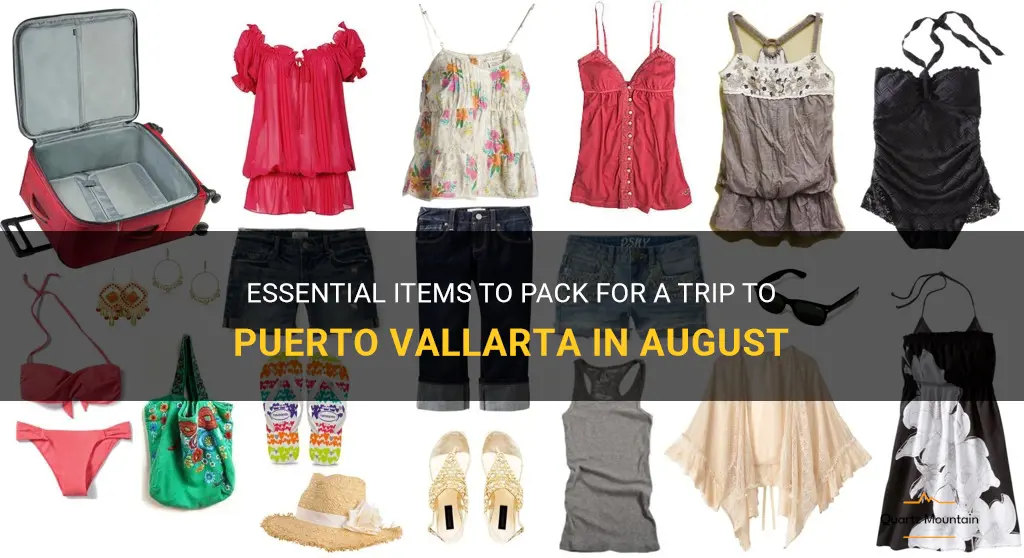 what to pack for puerto vallarta in august