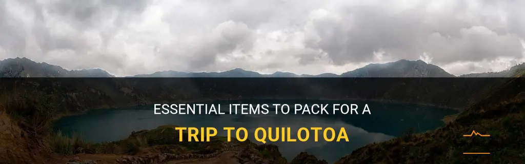what to pack for quilotoa