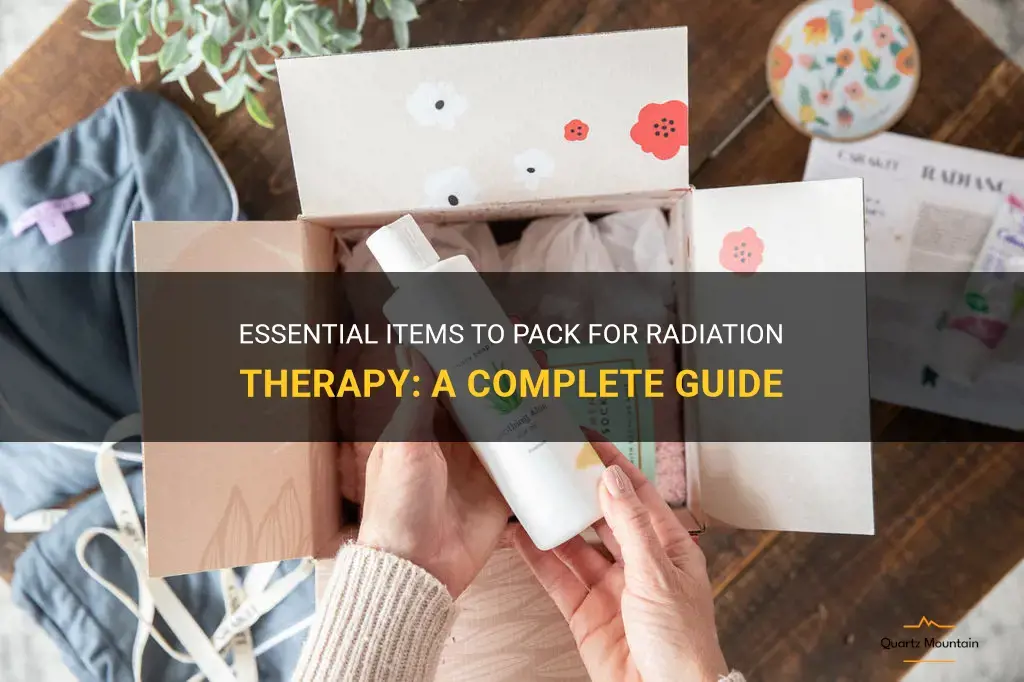 what to pack for radiation therapy