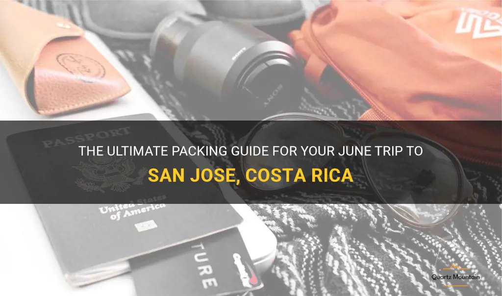 what to pack for san jose costa rica in june