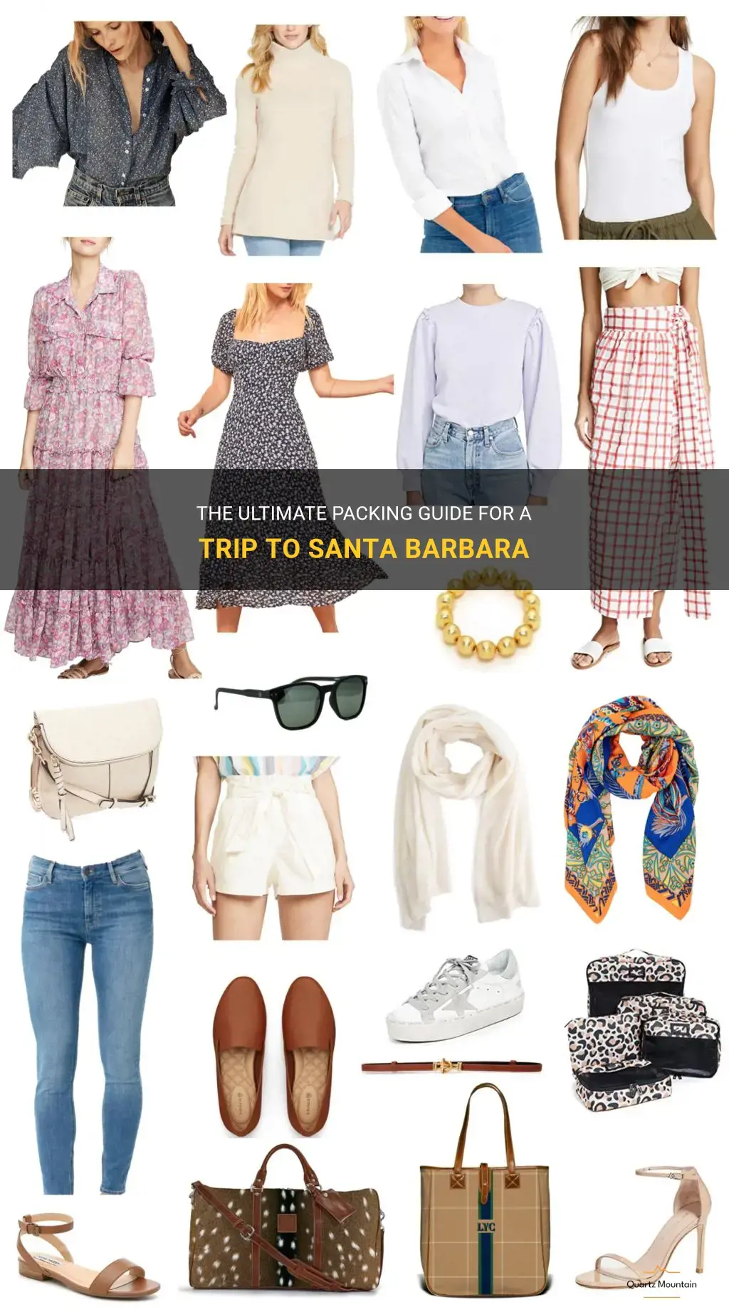 The Ultimate Packing Guide For A Trip To Santa Barbara | QuartzMountain